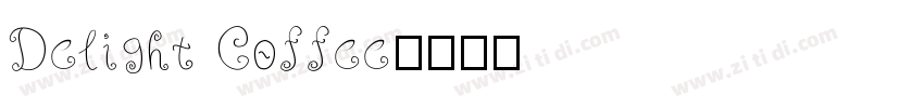 Delight Coffee字体转换